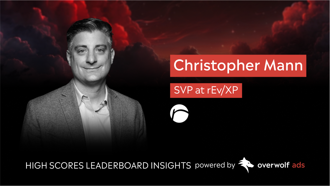 High Scores Podcast: rEvolution's Chris Mann on Chipotle’s Winning Gaming Strategy