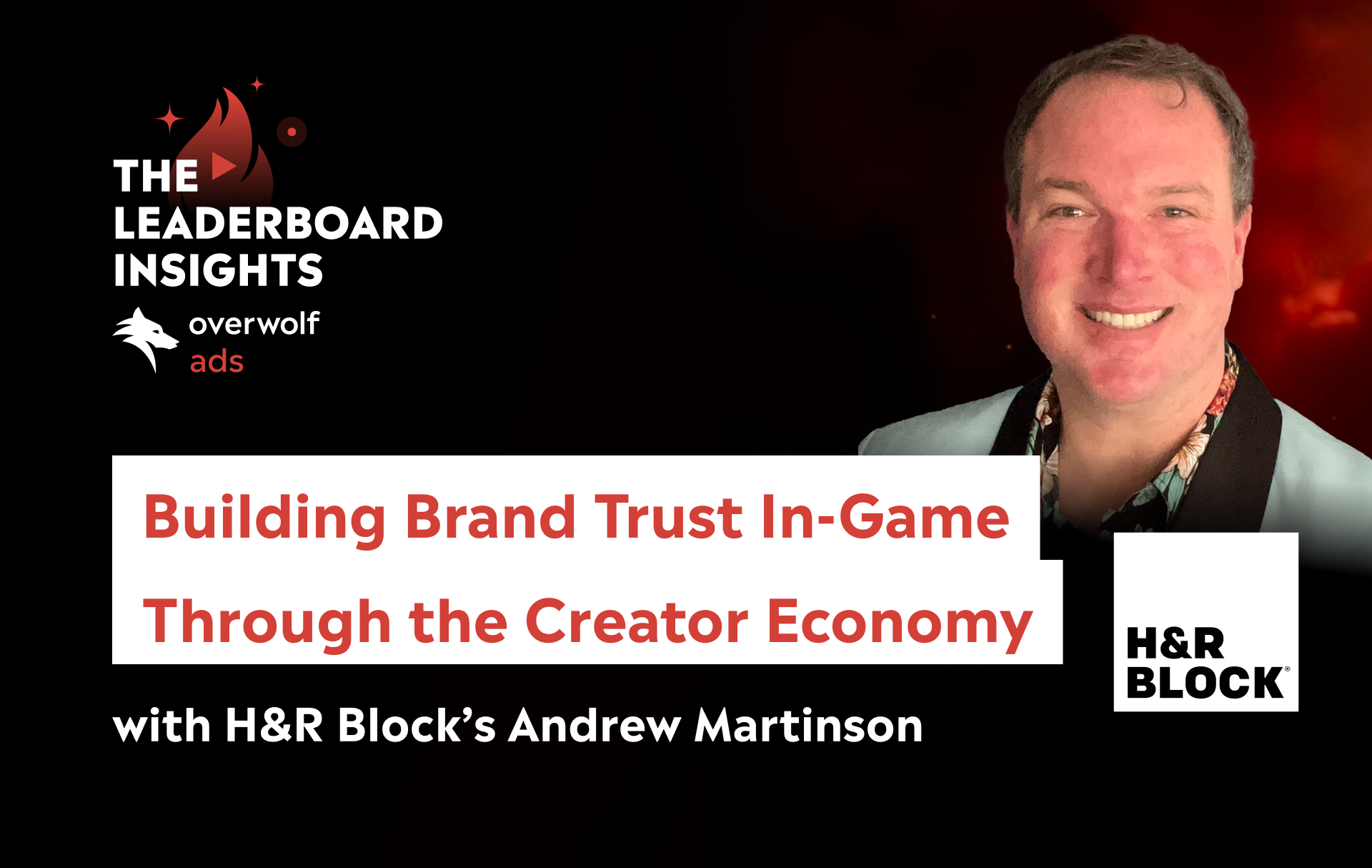 Building Brand Trust Through the Creator Economy with H&R Block’s Andrew Martinson